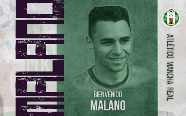 Malano jugará en el Atlético Mancha Real (AT. MANCHA REAL)