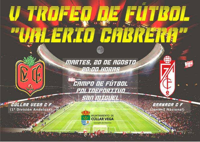 Cúllar Vega organiza el V Trofeo `Valerio Cabrera` (AYTO. CÚLLAR VEGA) 