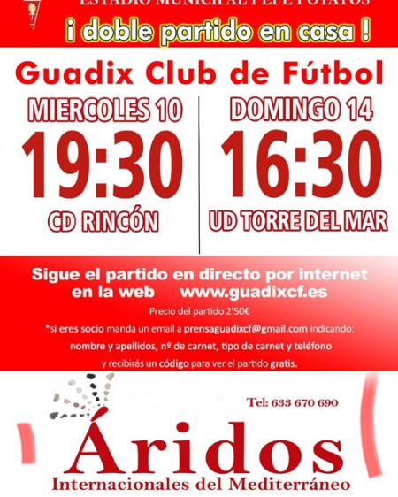 Cartel de los próximos dos encuentros del Guadix CF Cartel de los próximos dos encuentros del Guadix CF