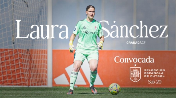 Laura Sánchez acudirá a la llamada de la Selección sub20 (GRANADA CF)